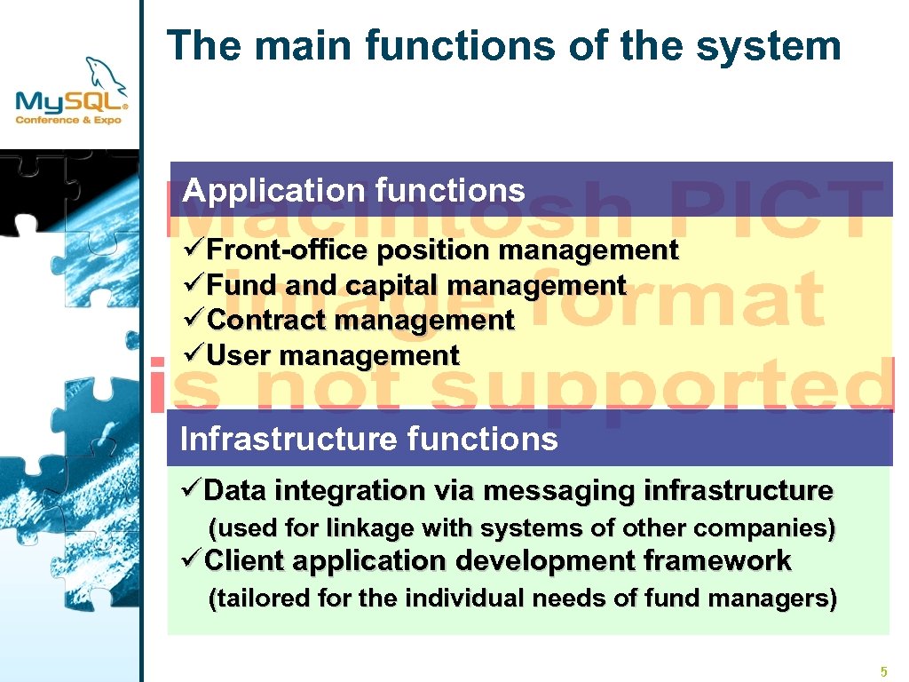 The main functions of the system Application functions　 üFront-office position management üFund and capital