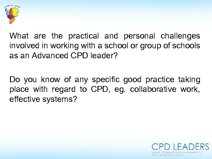 What are the practical and personal challenges involved in working with a school or