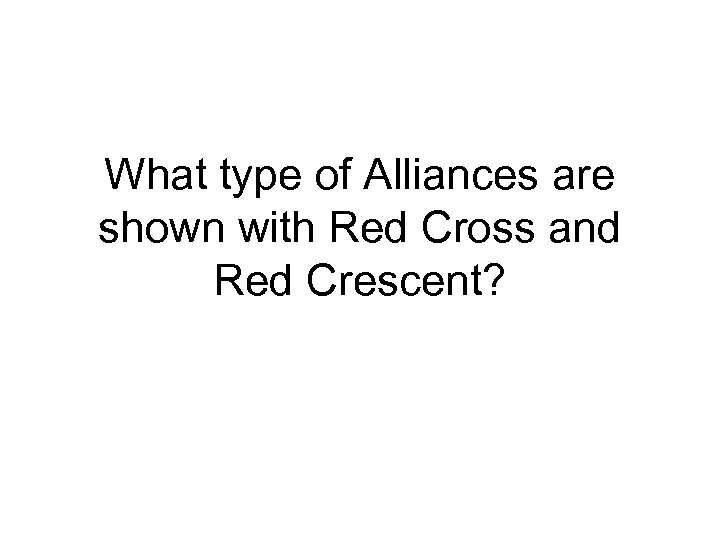 What type of Alliances are shown with Red Cross and Red Crescent? 