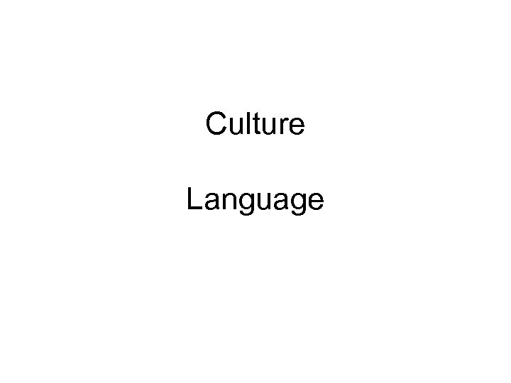 Culture Language 