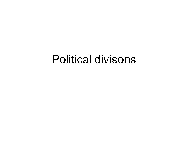 Political divisons 