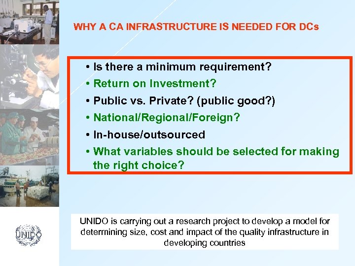 WHY A CA INFRASTRUCTURE IS NEEDED FOR DCs • Is there a minimum requirement?