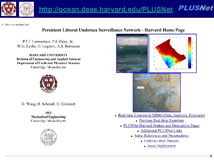 http: //ocean. deas. harvard. edu/PLUSNet 4 
