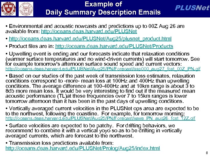Example of Daily Summary Description Emails PLUSNet • Environmental and acoustic nowcasts and predictions