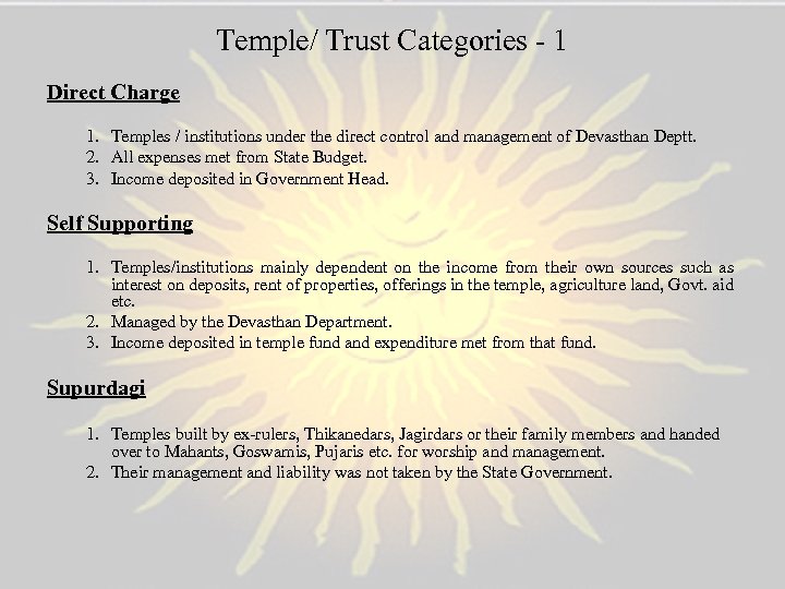 Temple/ Trust Categories - 1 Direct Charge 1. Temples / institutions under the direct