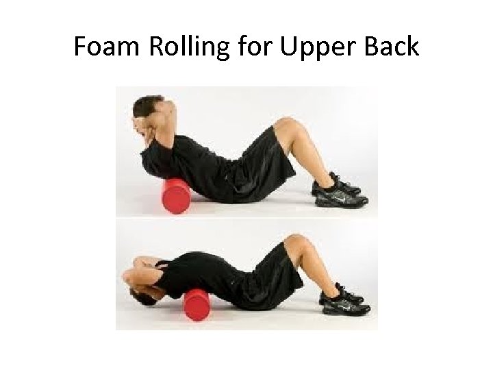 Foam Rolling for Upper Back 