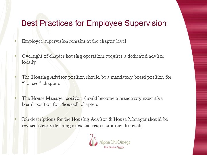 Best Practices for Employee Supervision § Employee supervision remains at the chapter level §