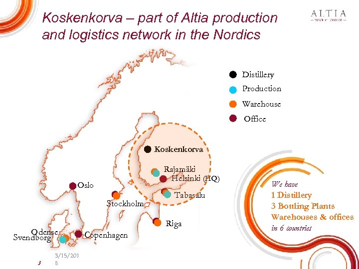 Koskenkorva – part of Altia production and logistics network in the Nordics Distillery Production