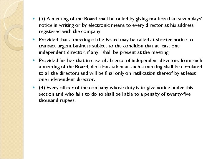  (3) A meeting of the Board shall be called by giving not less