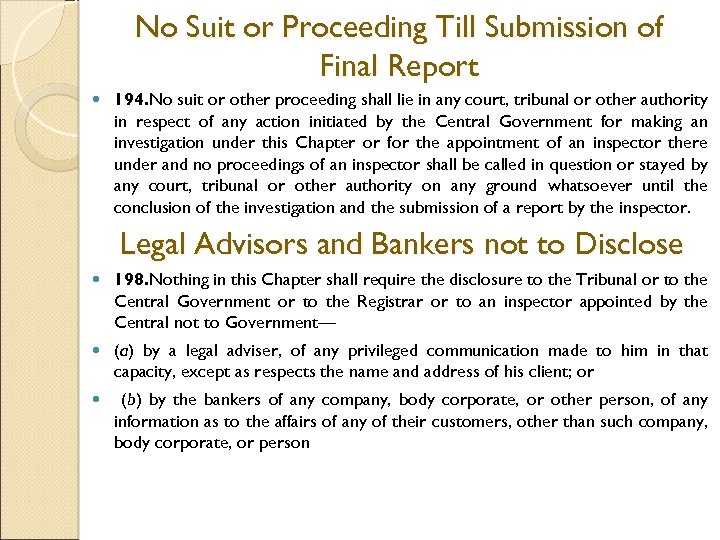 No Suit or Proceeding Till Submission of Final Report 194. No suit or other