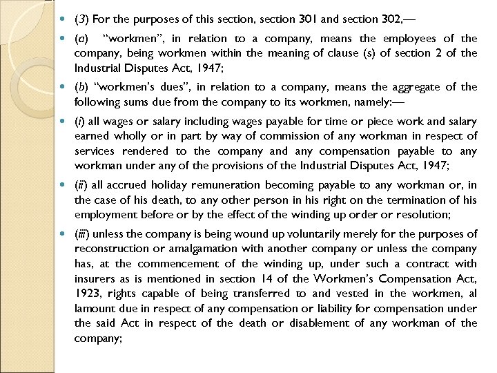  (3) For the purposes of this section, section 301 and section 302, —