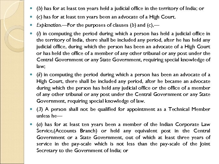  (b) has for at least ten years held a judicial office in the
