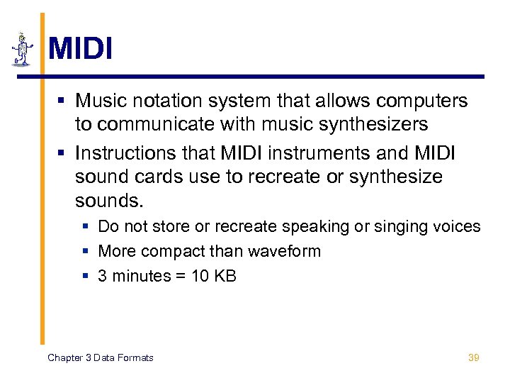 MIDI § Music notation system that allows computers to communicate with music synthesizers §