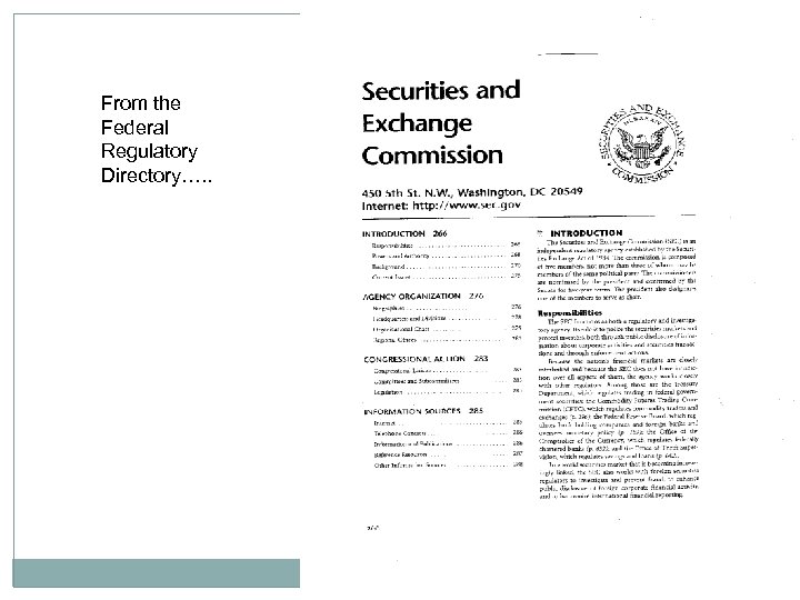 From the Federal Regulatory Directory…. . 