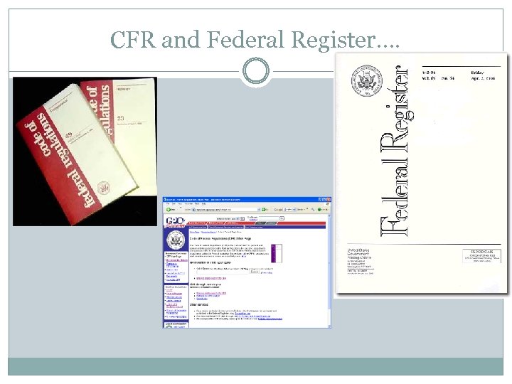 CFR and Federal Register…. 