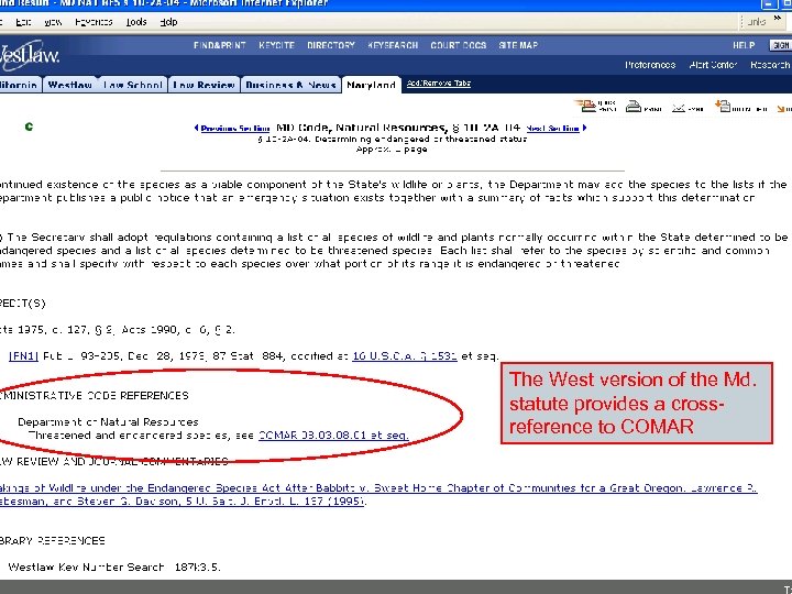 The West version of the Md. statute provides a crossreference to COMAR 