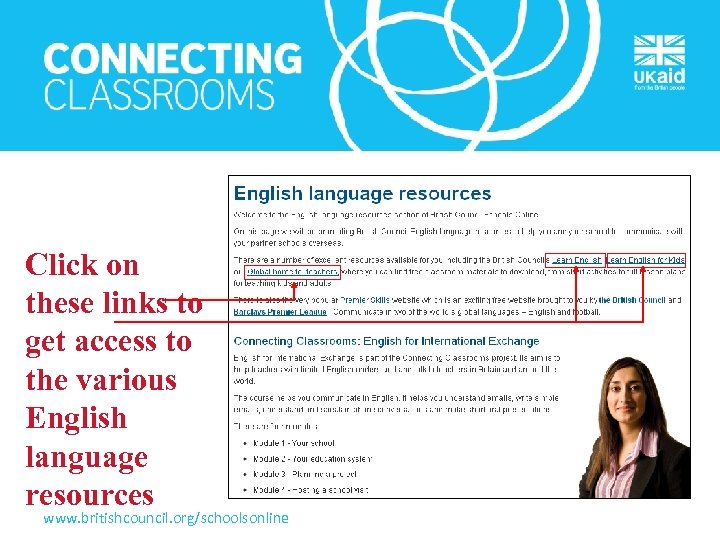 Click on these links to get access to the various English language resources www.