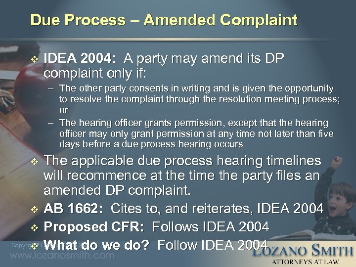 Due Process – Amended Complaint v IDEA 2004: A party may amend its DP