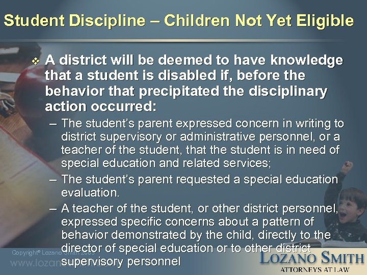 Student Discipline – Children Not Yet Eligible v A district will be deemed to