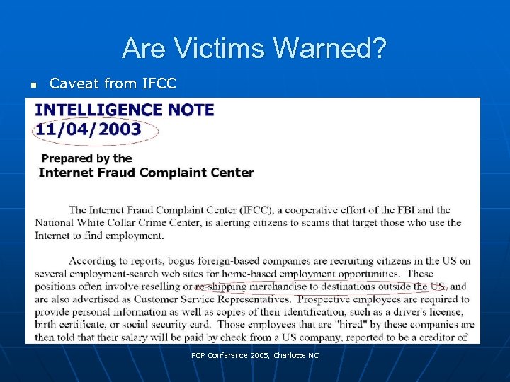 Are Victims Warned? n Caveat from IFCC POP Conference 2005, Charlotte NC 