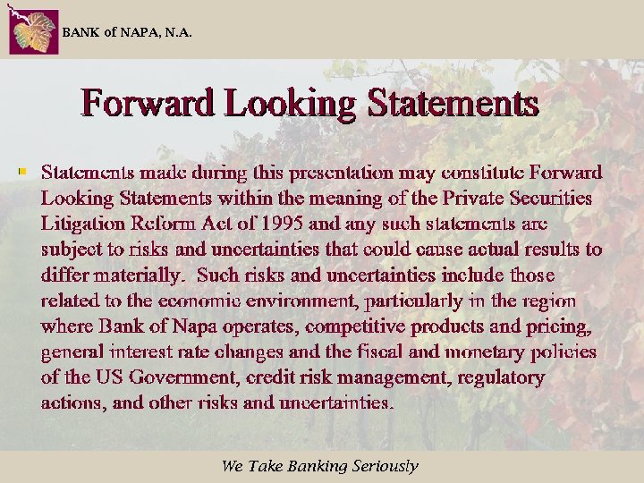 BANK of NAPA, N. A. We Take Banking Seriously 