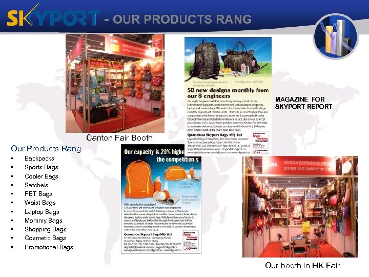 - OUR PRODUCTS RANG MAGAZINE FOR SKYPORT REPORT Canton Fair Booth Our Products Rang