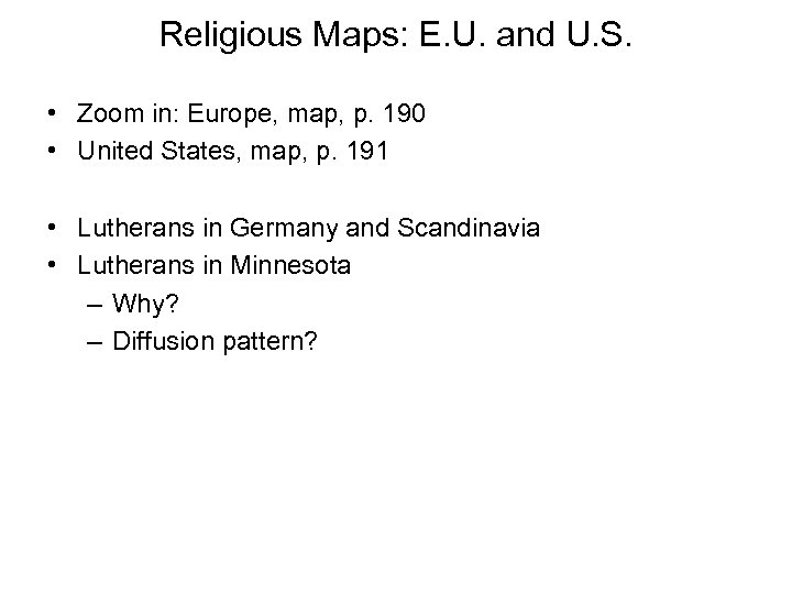 Religious Maps: E. U. and U. S. • Zoom in: Europe, map, p. 190