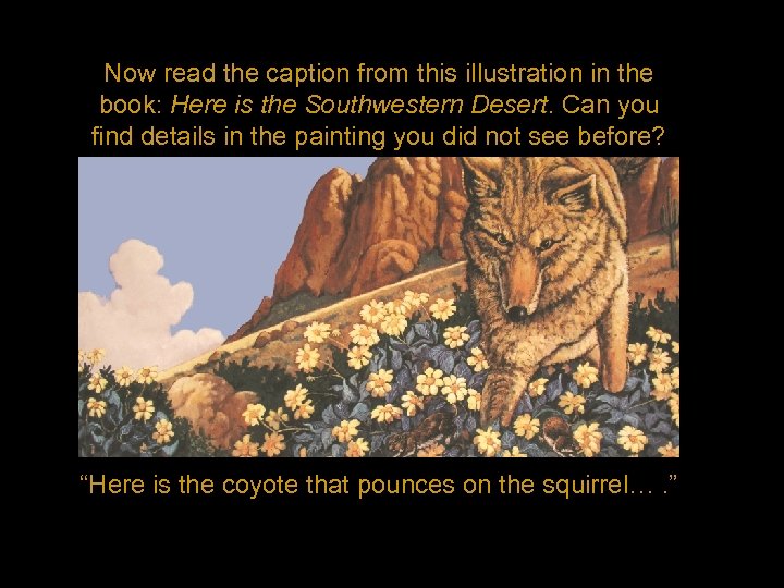 Now read the caption from this illustration in the book: Here is the Southwestern