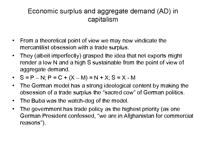 Economic surplus and aggregate demand (AD) in capitalism • From a theoretical point of