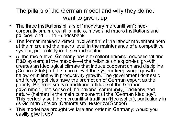 The pillars of the German model and why they do not want to give