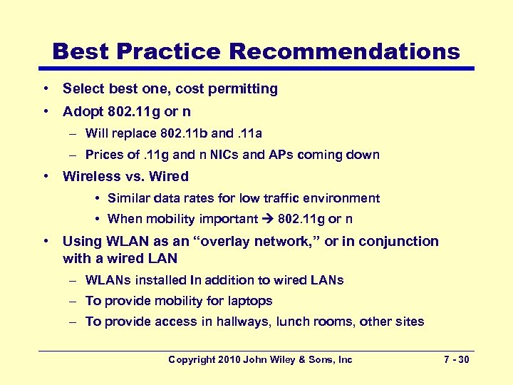 Best Practice Recommendations • Select best one, cost permitting • Adopt 802. 11 g