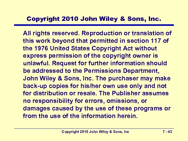 Copyright 2010 John Wiley & Sons, Inc. All rights reserved. Reproduction or translation of