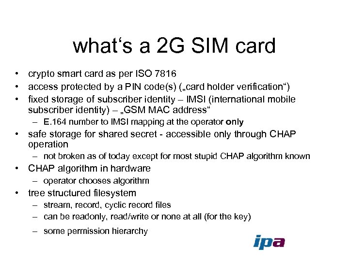 what‘s a 2 G SIM card • crypto smart card as per ISO 7816