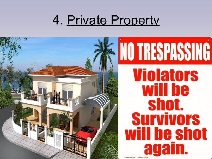 4. Private Property 