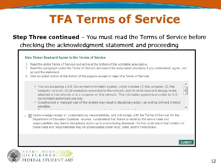 TFA Terms of Service Step Three continued – You must read the Terms of