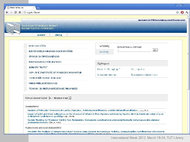 Digikogu International Week 2012, March 19 -24, TUT Library 