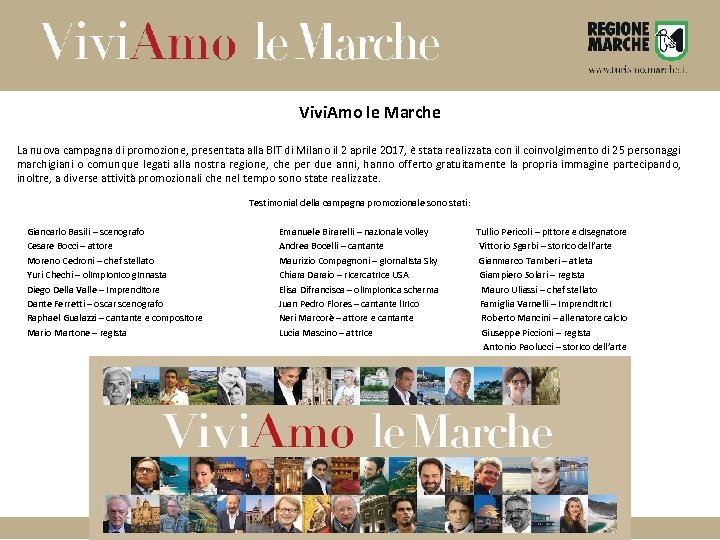 Vivi. Amo le Marche La nuova campagna di promozione, presentata alla BIT di Milano