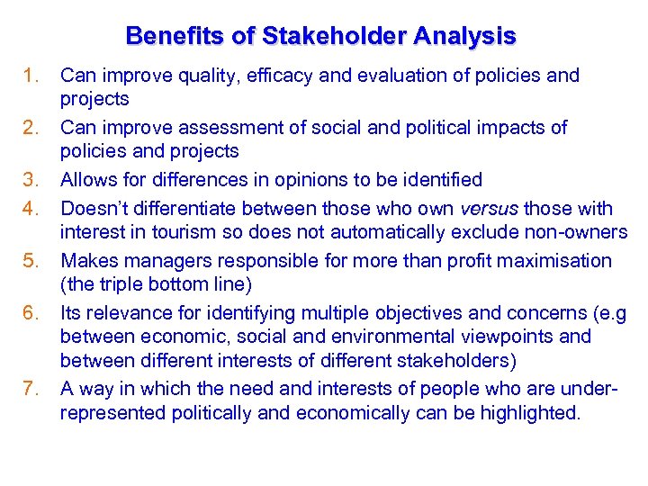 Benefits of Stakeholder Analysis Tourism Management in the GMS November- December 2006, Cambodia 1.