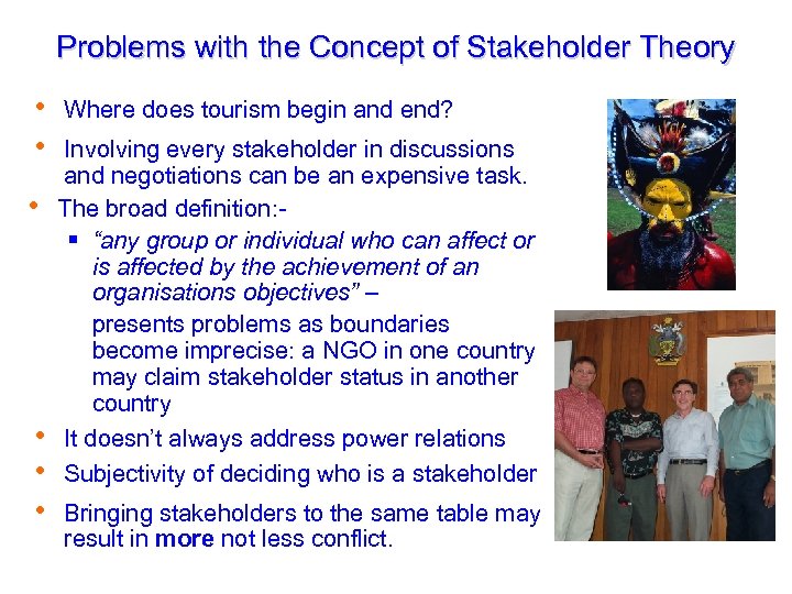 Problems with the Concept of Stakeholder Theory Where does tourism begin and end? Tourism