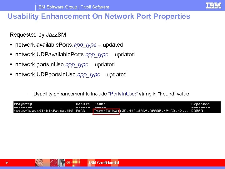 IBM Software Group | Tivoli Software Usability Enhancement On Network Port Properties Requested by