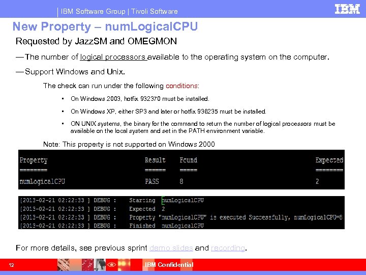 IBM Software Group | Tivoli Software New Property – num. Logical. CPU Requested by