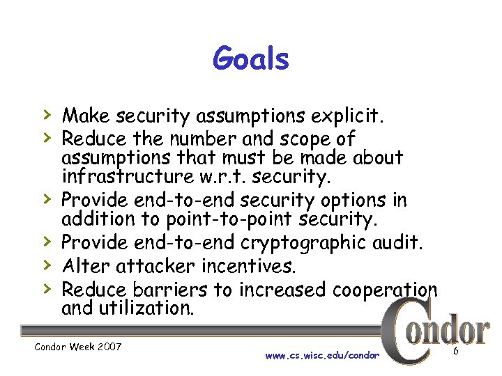 Goals › Make security assumptions explicit. › Reduce the number and scope of ›