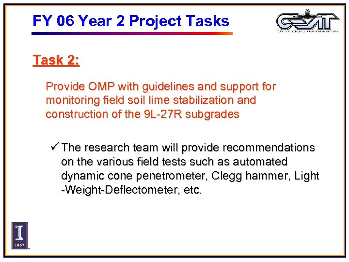 FY 06 Year 2 Project Tasks Task 2: Provide OMP with guidelines and support