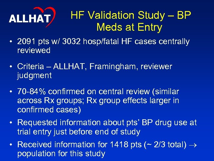 ALLHAT HF Validation Study – BP Meds at Entry • 2091 pts w/ 3032