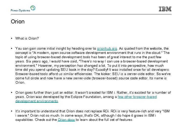 Orion • What is Orion? • You can gain some initial insight by heading