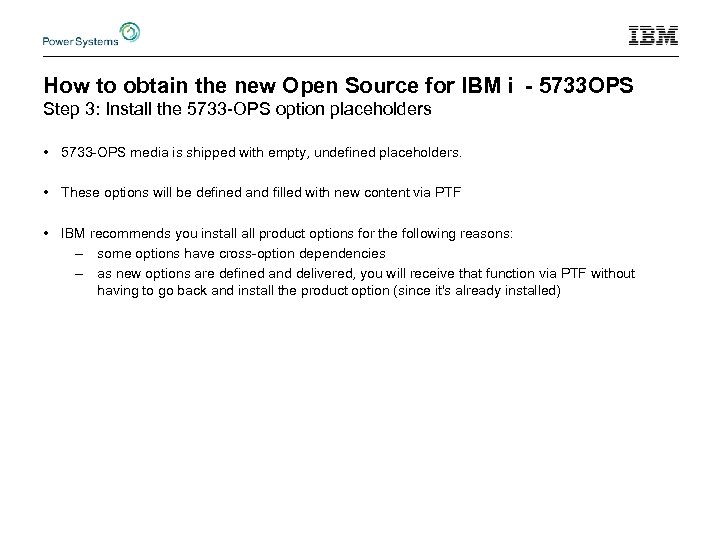 How to obtain the new Open Source for IBM i - 5733 OPS Step