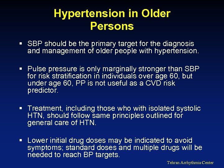 Hypertension in Older Persons § SBP should be the primary target for the diagnosis