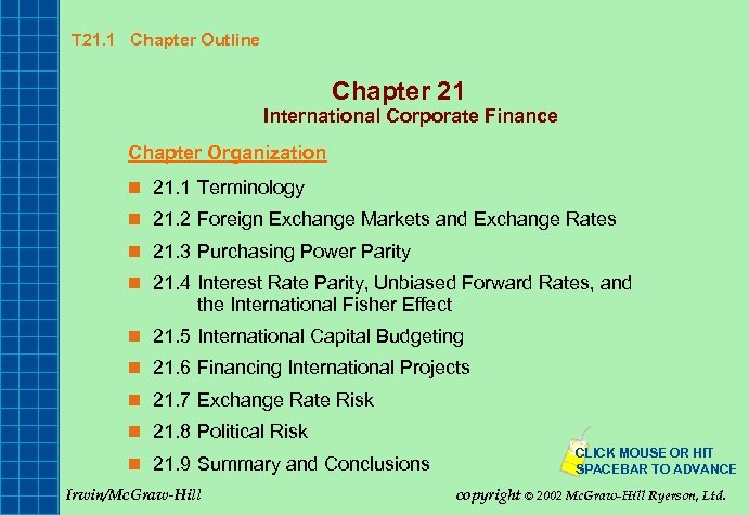 T 21. 1 Chapter Outline Chapter 21 International Corporate Finance Chapter Organization n 21.