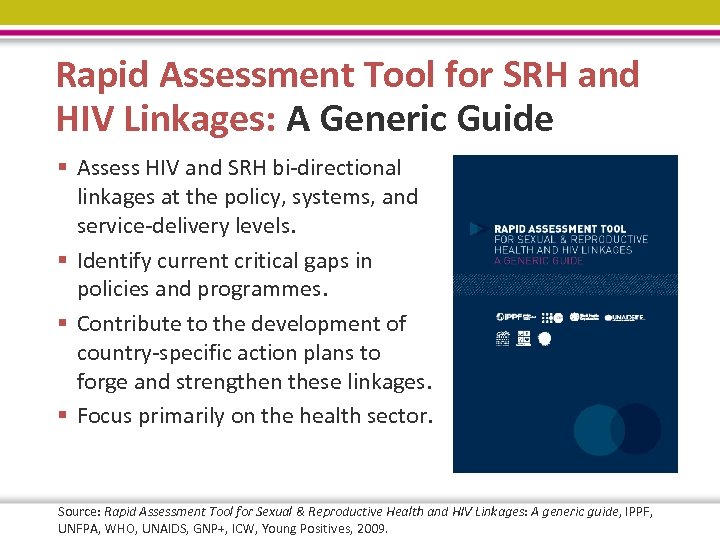 Rapid Assessment Tool for SRH and HIV Linkages: A Generic Guide § Assess HIV