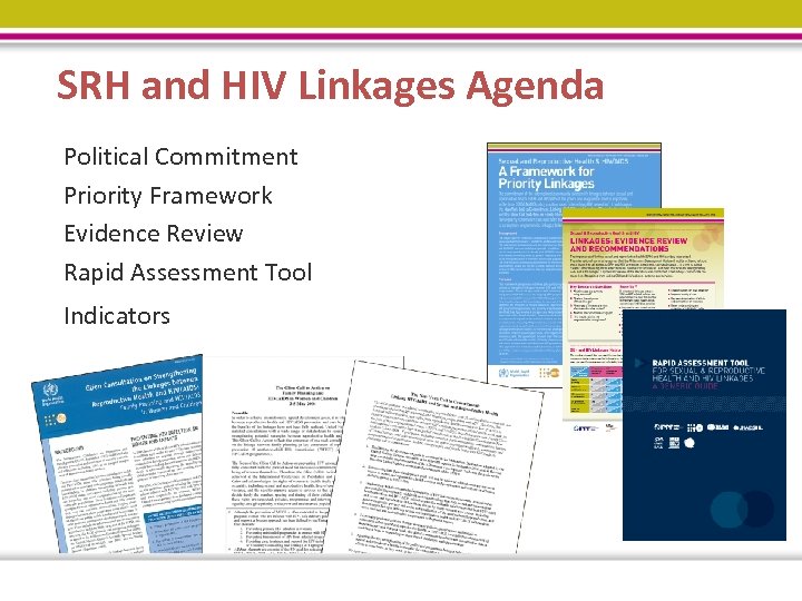 SRH and HIV Linkages Agenda Political Commitment Priority Framework Evidence Review Rapid Assessment Tool